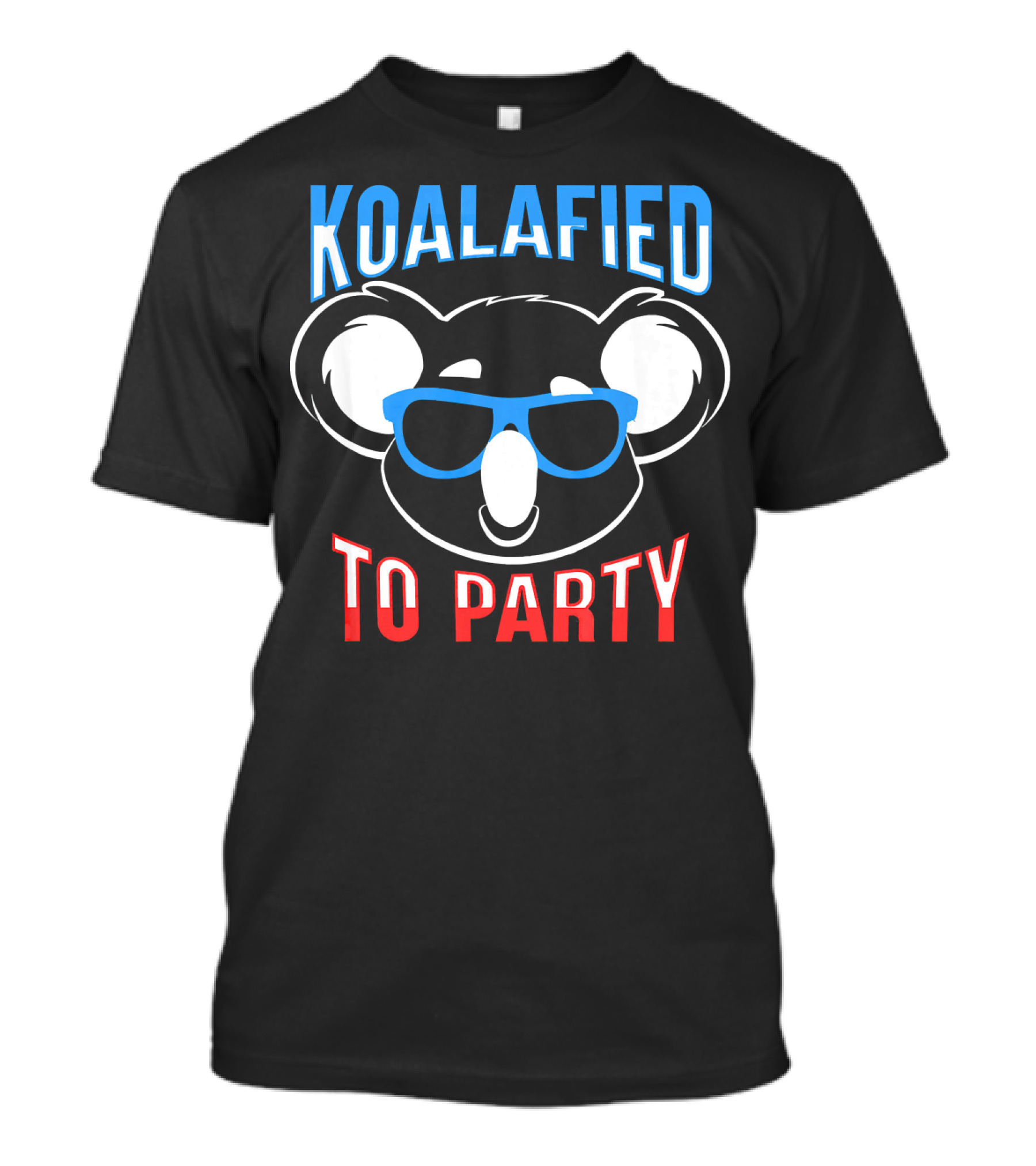 Koalafied To Party Cute Koala Bear Wearing Sunglasses T-Shirt