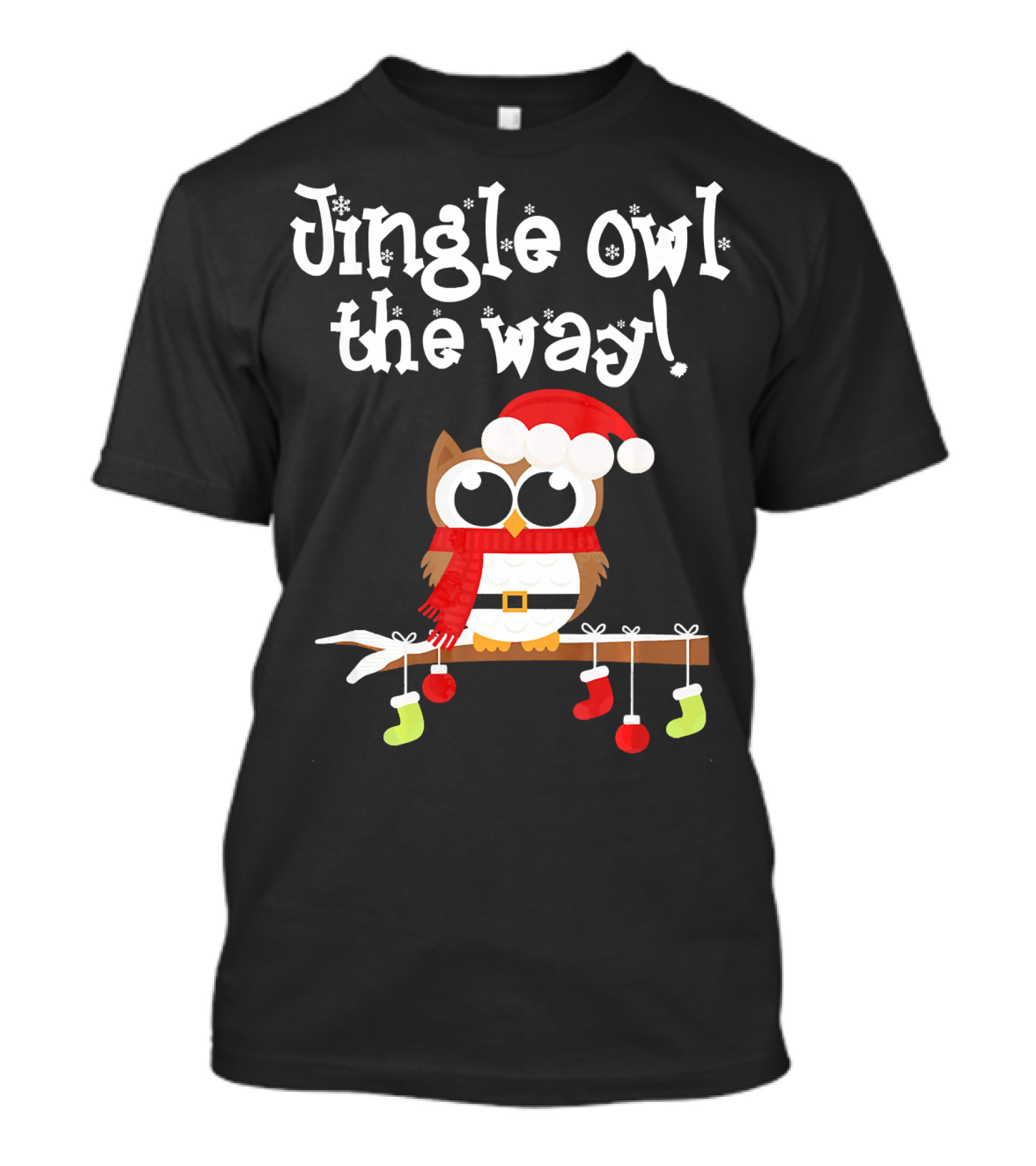 Jingle Owl The Way Funny Owl Christmas Santa Hat And Scarf T-Shirt