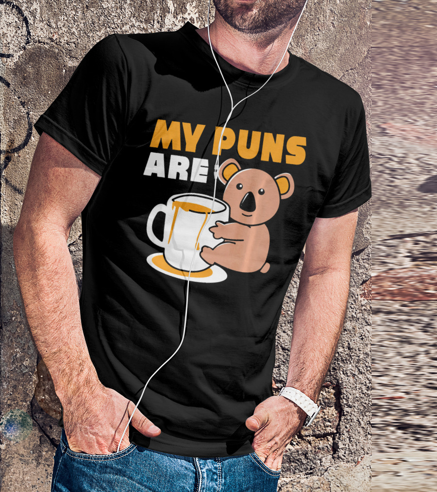 My Puns Are Koala Bear Australia Marsupial Hipster T-Shirt