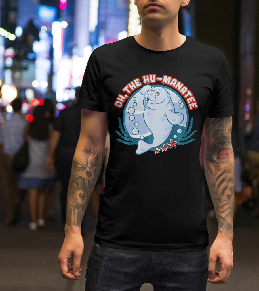 Oh The Hu Manatee Funny Animal Marine Humor T-Shirt