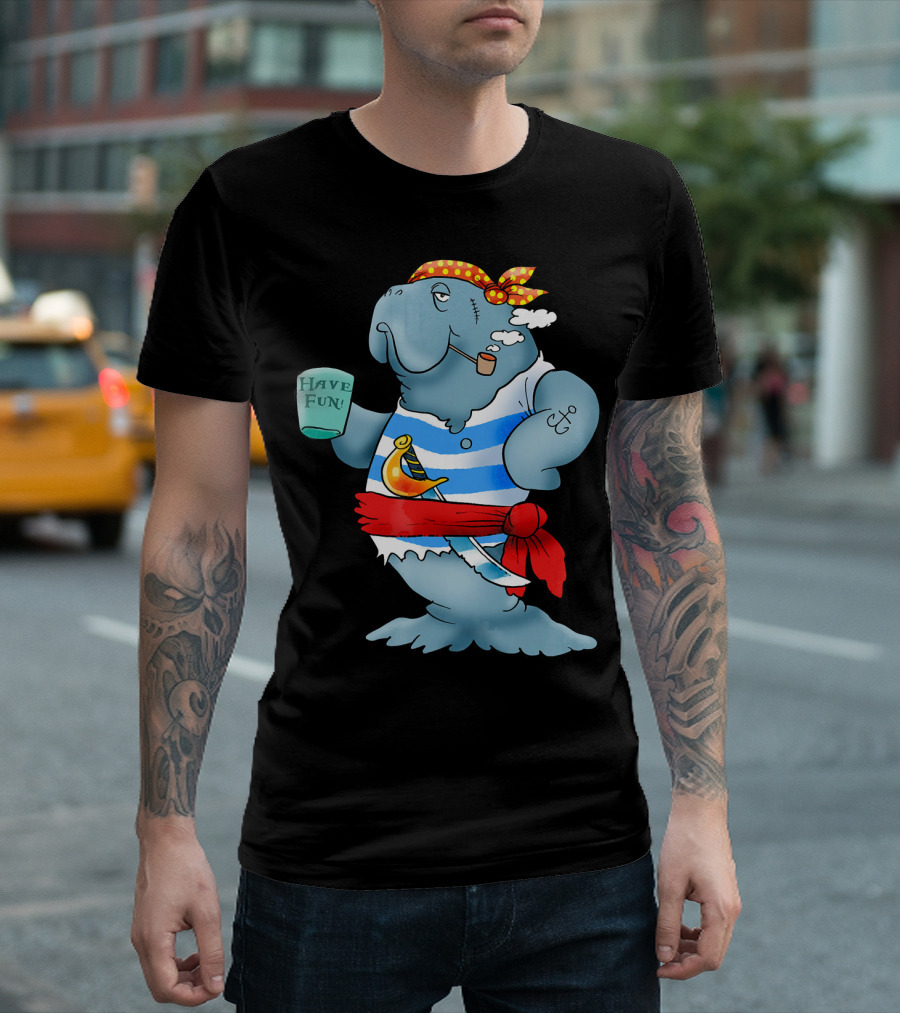 Pirate Manatee Have Fun T-Shirt