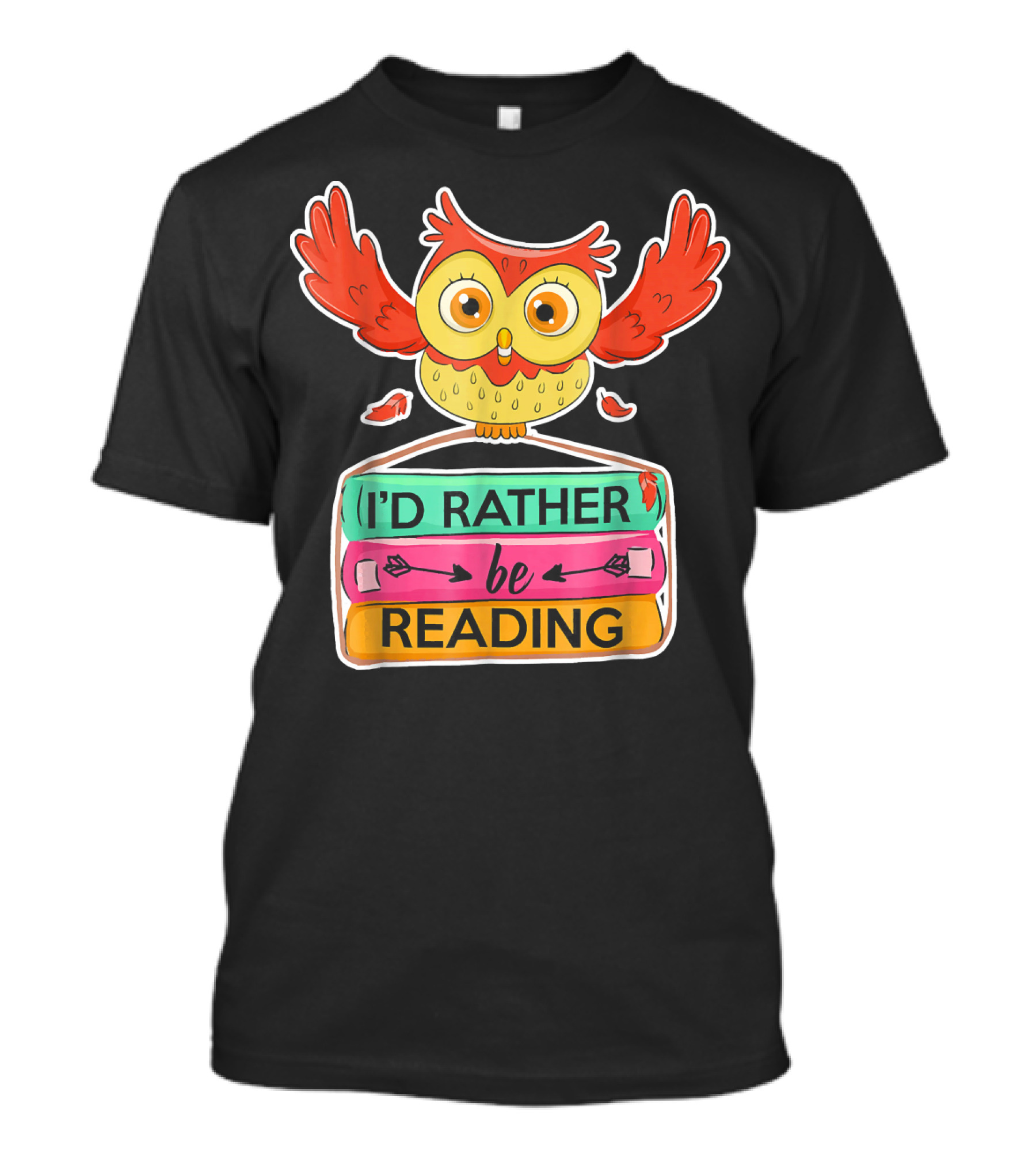 I'd Rather Be Reading Owl Lovers Books T-Shirt