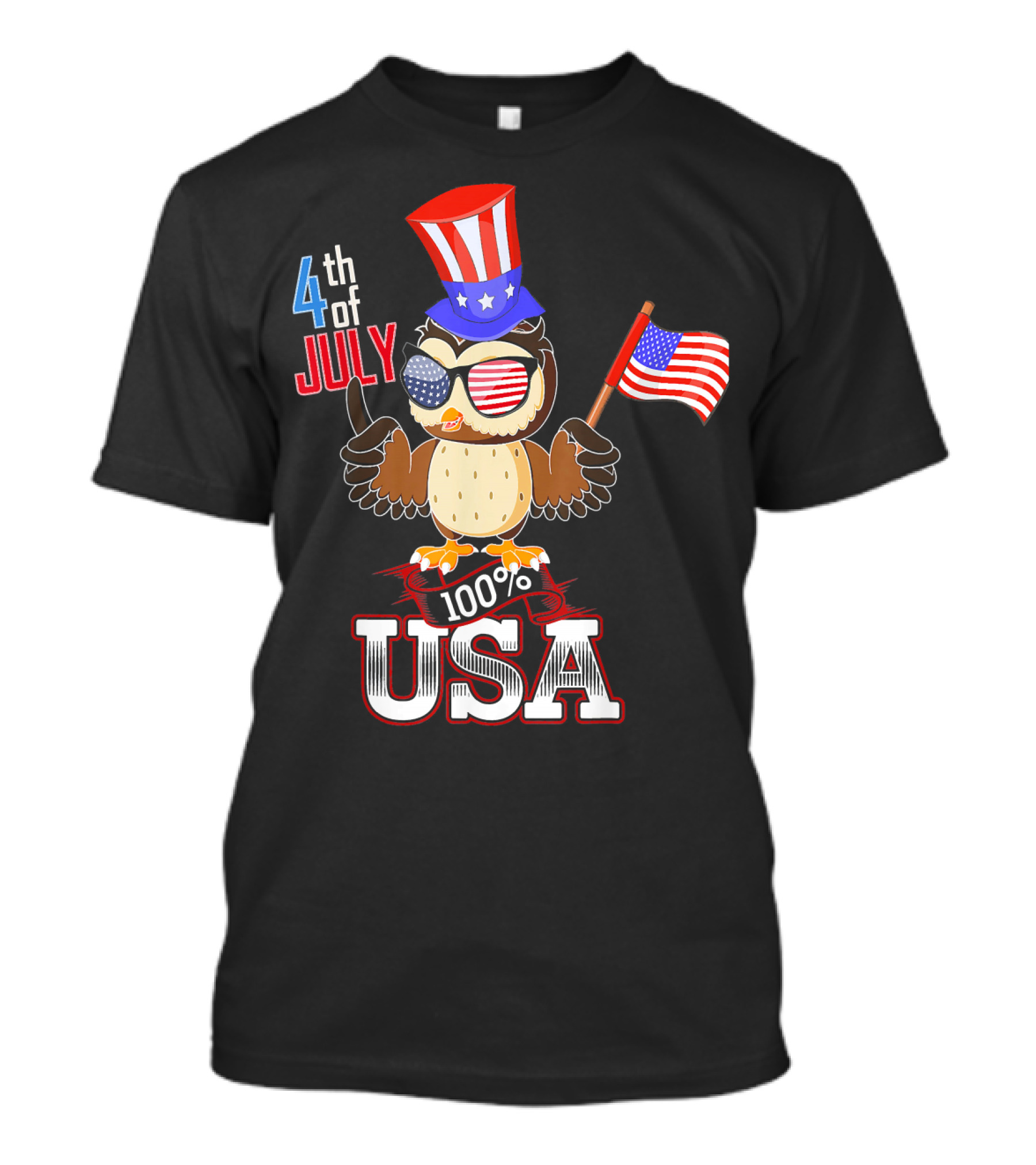 4th Of July Patriotic Owl Uncle Sam Hat 100% USA T-Shirt