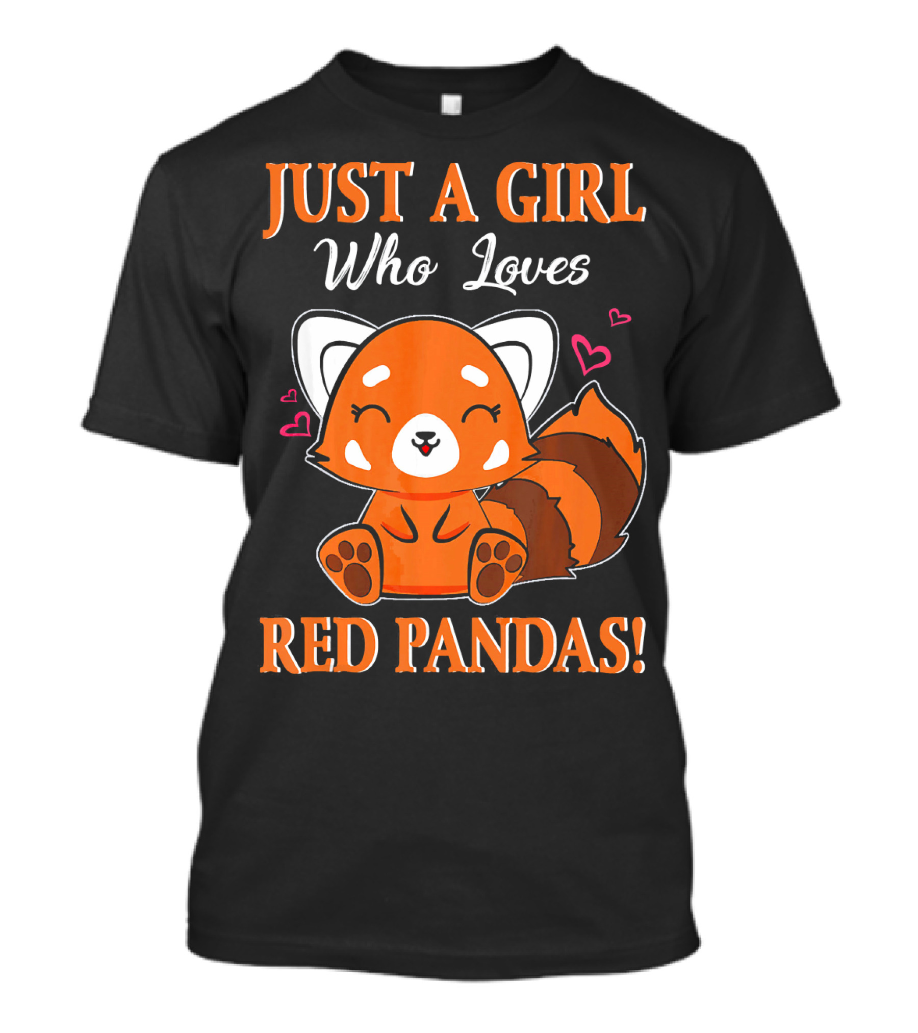 Just A Girl Who Loves Red Pandas Kawaii T-Shirt