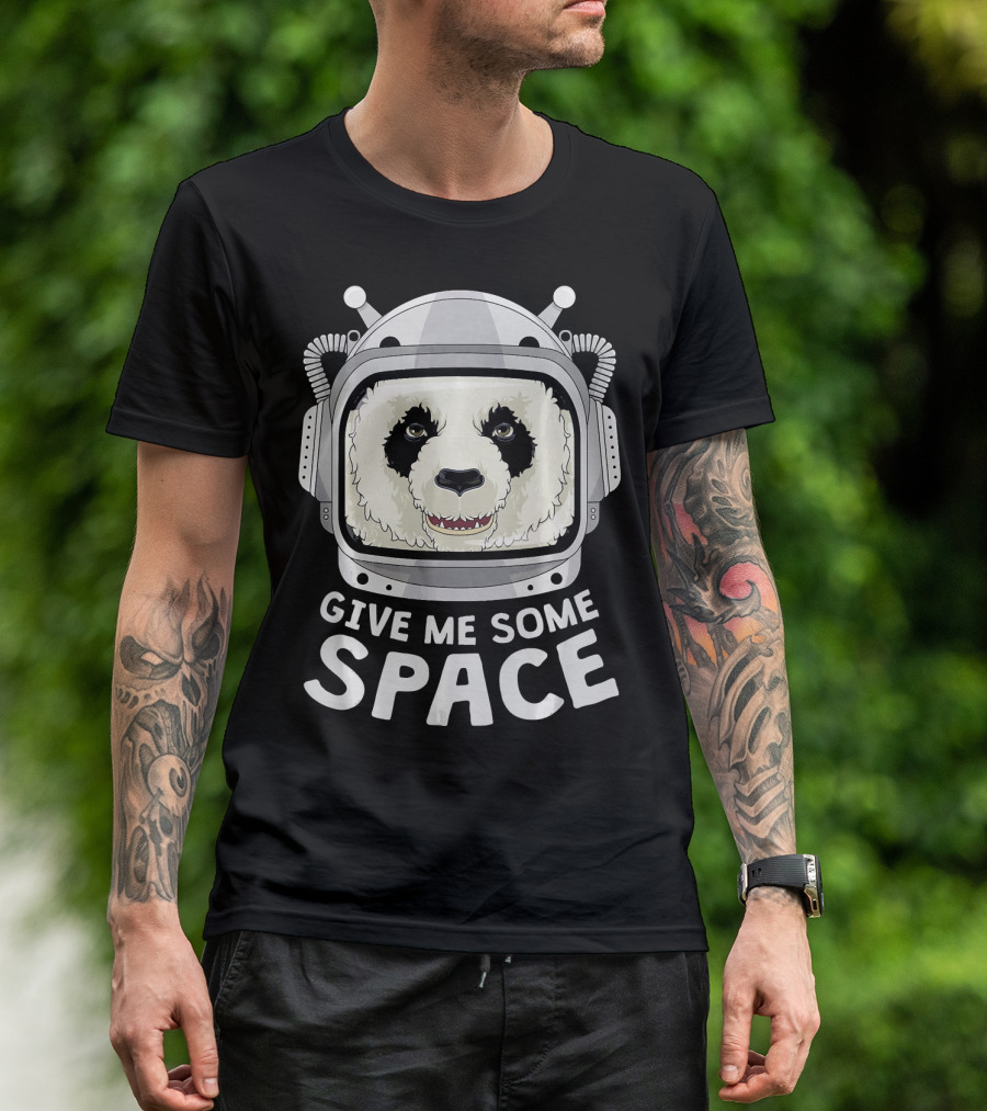 Panda Bear In Astronaut Helmet Give Me Some Space T-Shirt
