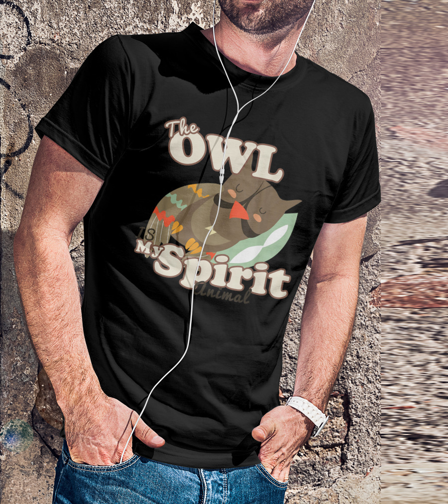 The Owl Is My Spirit Animal T-Shirt