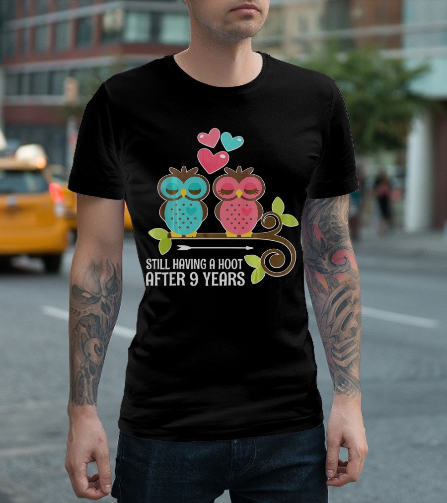 Still Having A Hoot After 9 Years Owl Couple Hearts T-Shirt