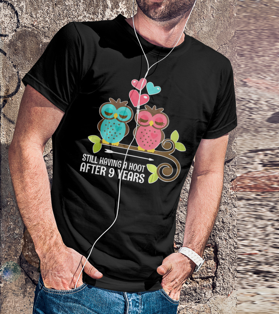 Still Having A Hoot After 9 Years Owl Couple Hearts T-Shirt