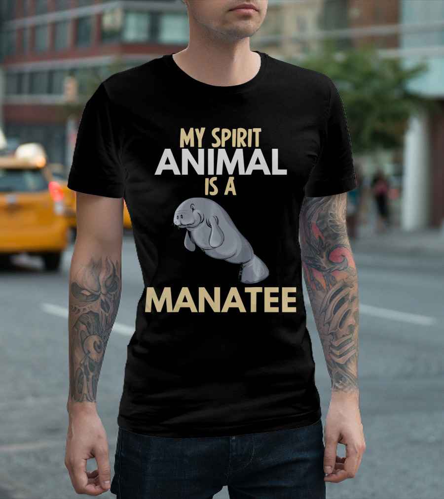 My Spirit Animal Is A Manatee Sea Animal Love T-Shirt