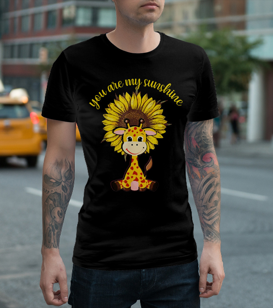 You Are My Sunshine Giraffe with Sunflower Background T-Shirt