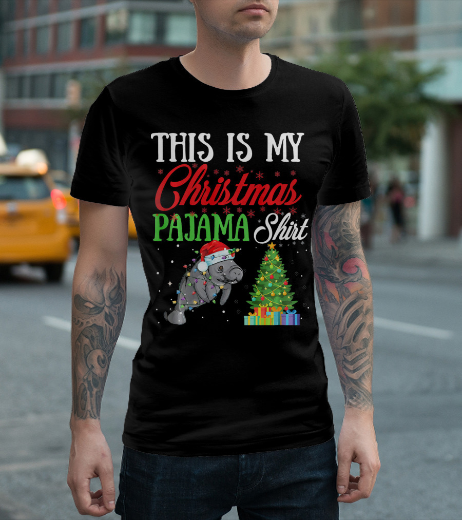 THIS IS MY CHRISTMAS PAJAMA SHIRT MANATEE TREE PRESENTS T-Shirt