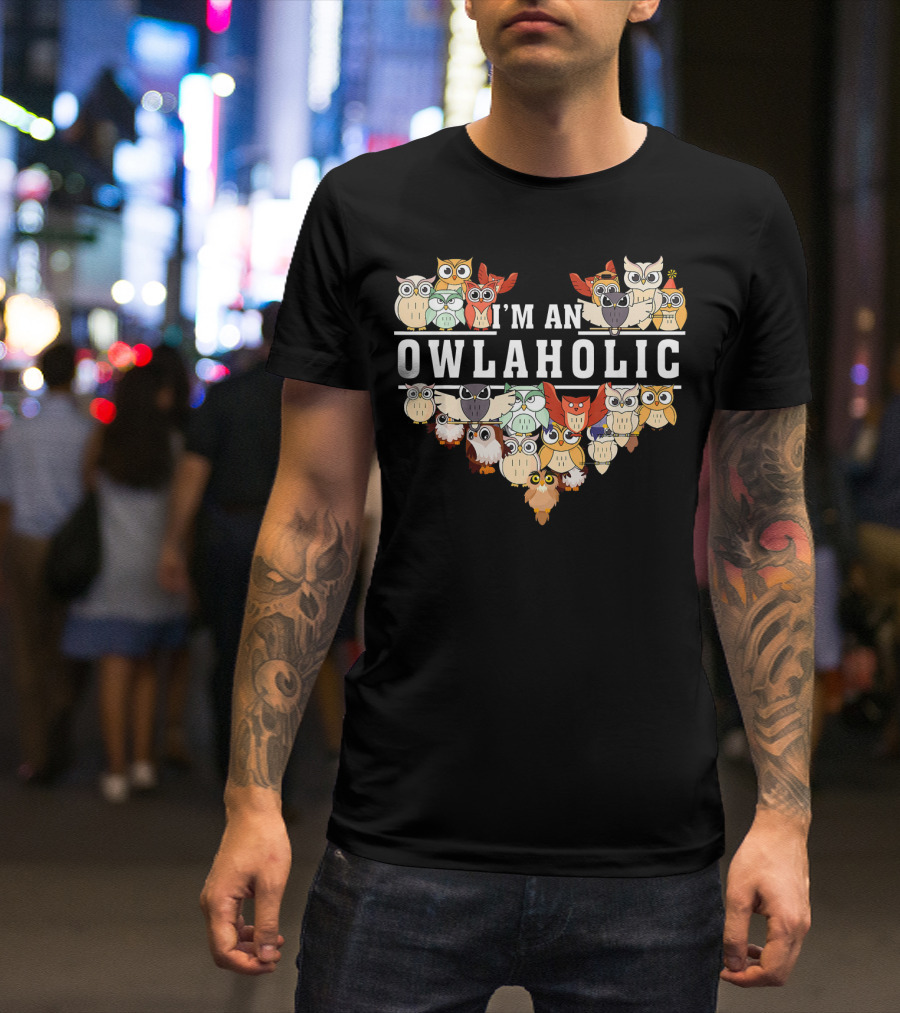 I'm An Owlaholic Owl Heart Love T-Shirt