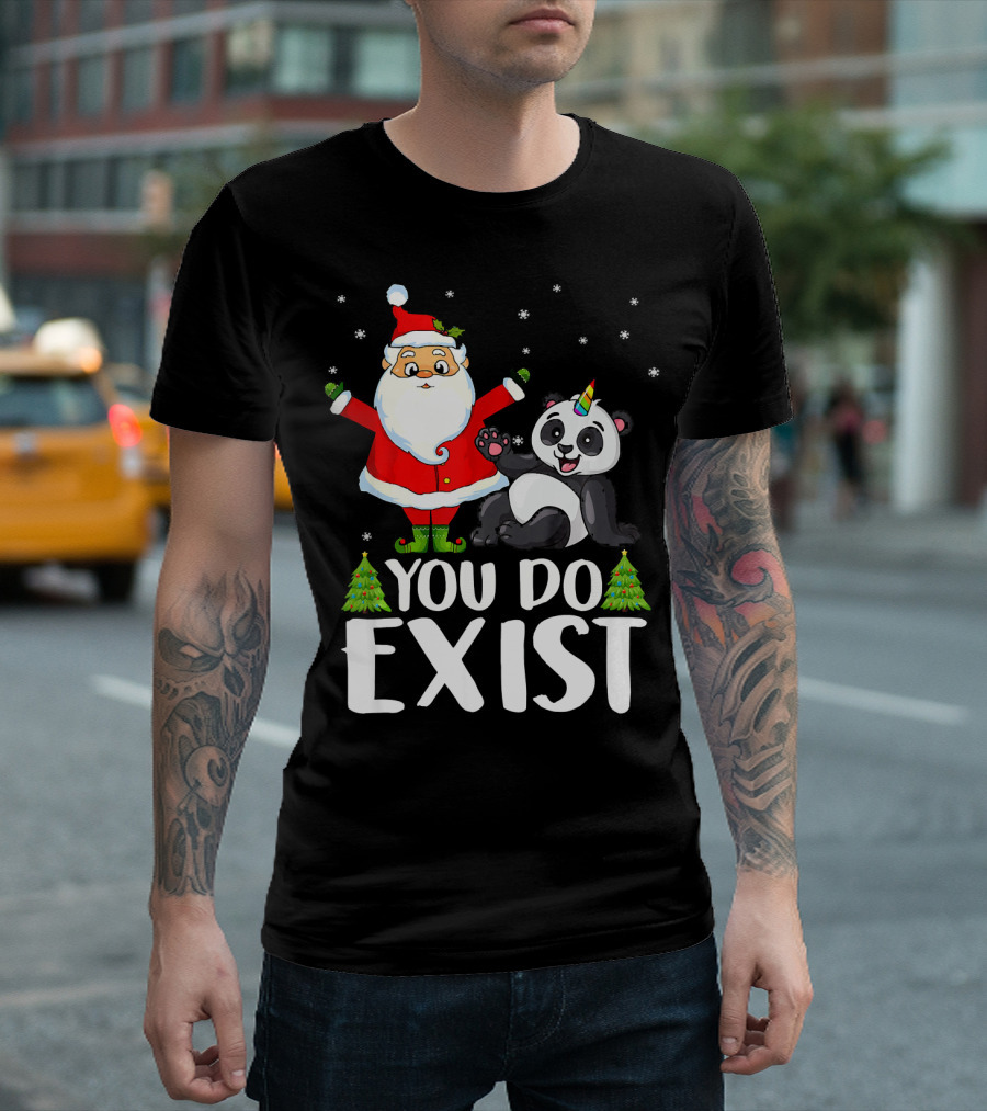 Santa Christmas You Do Exist Panda Unicorn T-Shirt
