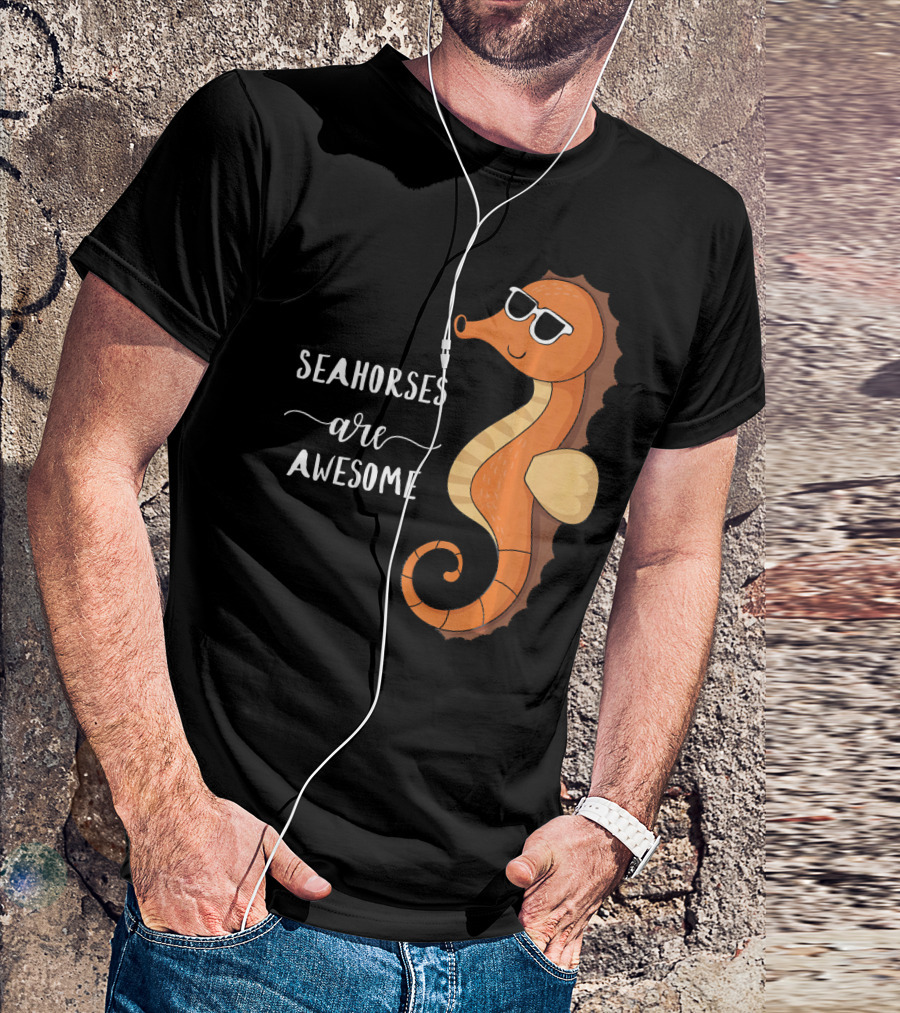 Seahorses Are Awesome Cool Seahorse Wearing Sunglasses T-Shirt