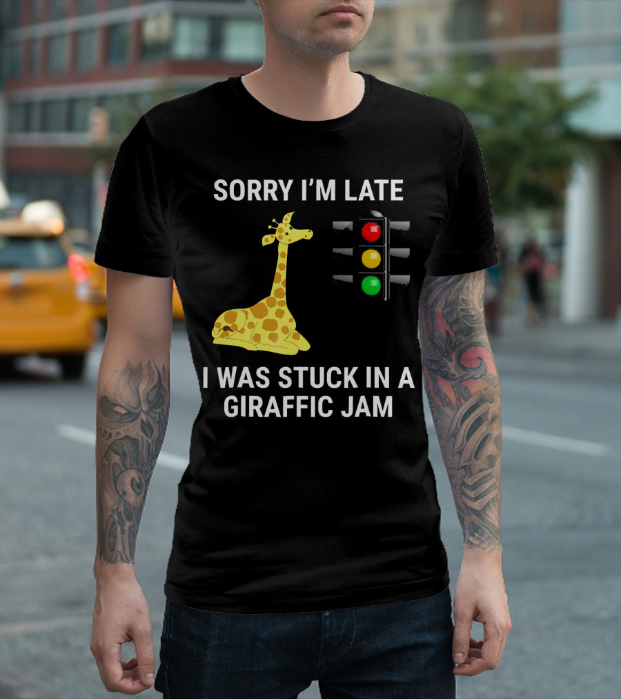 Sorry I'm Late I Was Stuck In A Giraffic Jam Traffic Light Giraffe T-Shirt