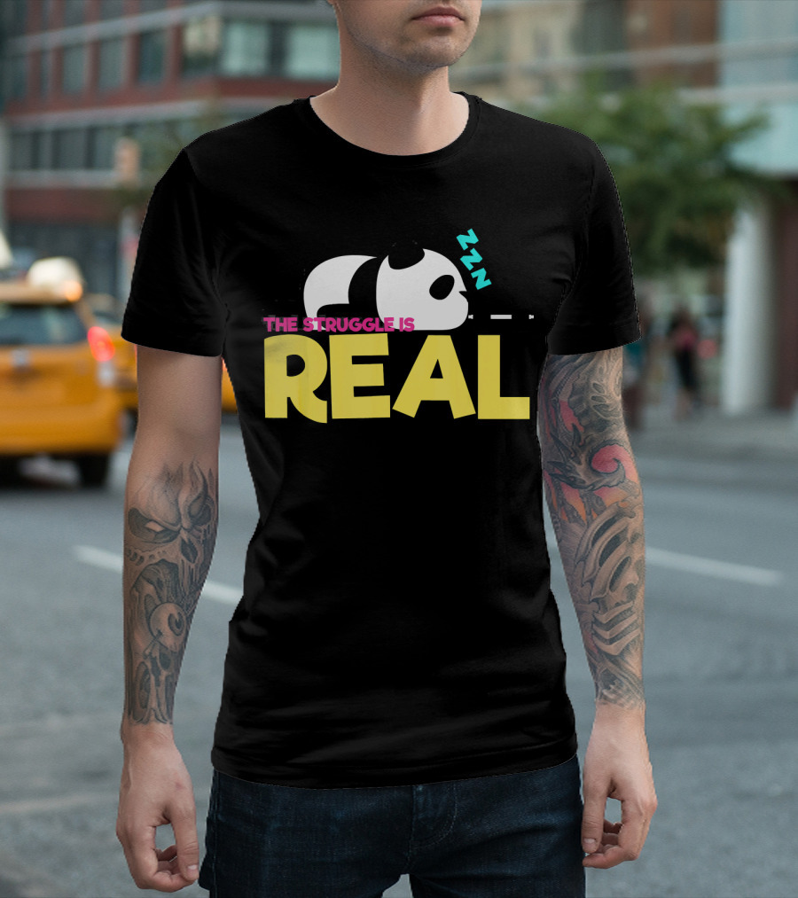The Struggle Is Real Sleepy Panda Bear Zzz T-Shirt