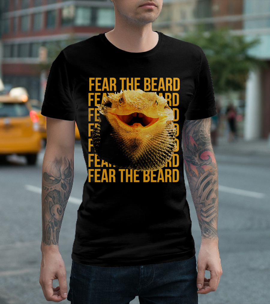Fear the Beard Bearded Dragon Pogona Reptile T-Shirt