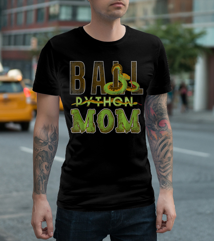 BALL PYTHON MOM T-Shirt