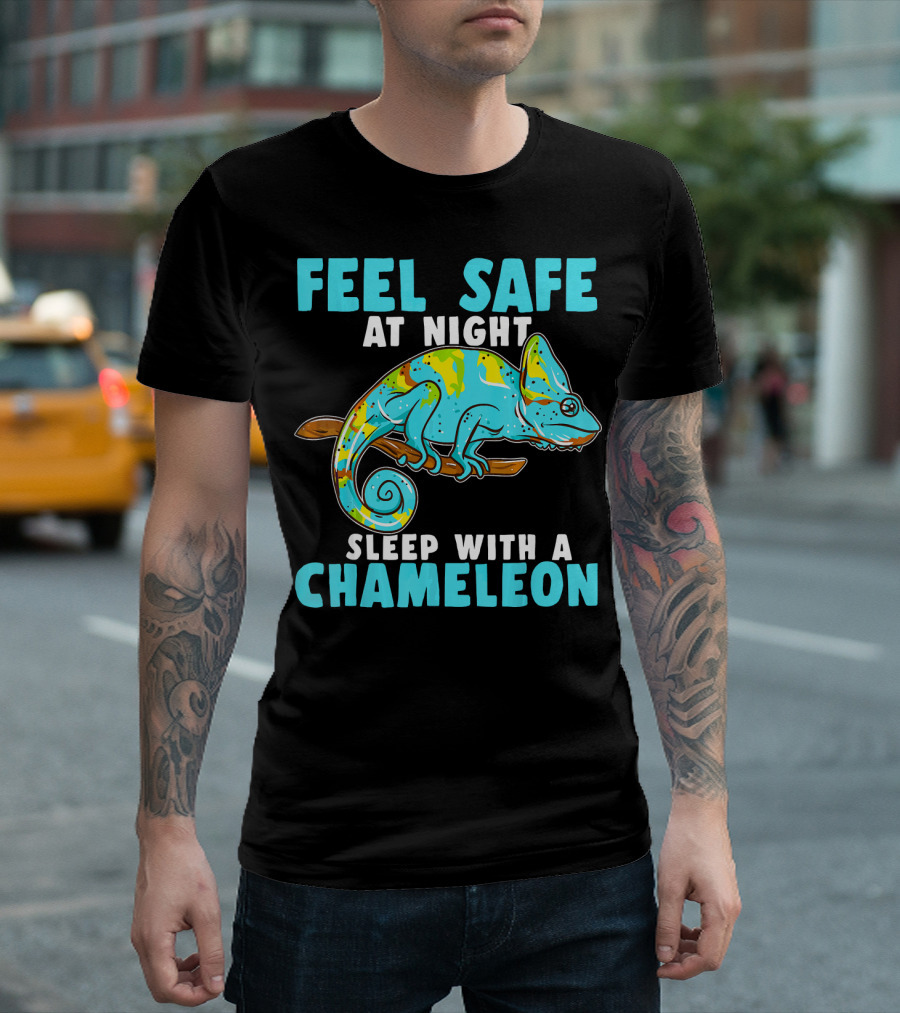 FEEL SAFE AT NIGHT SLEEP WITH A CHAMELEON T-Shirt