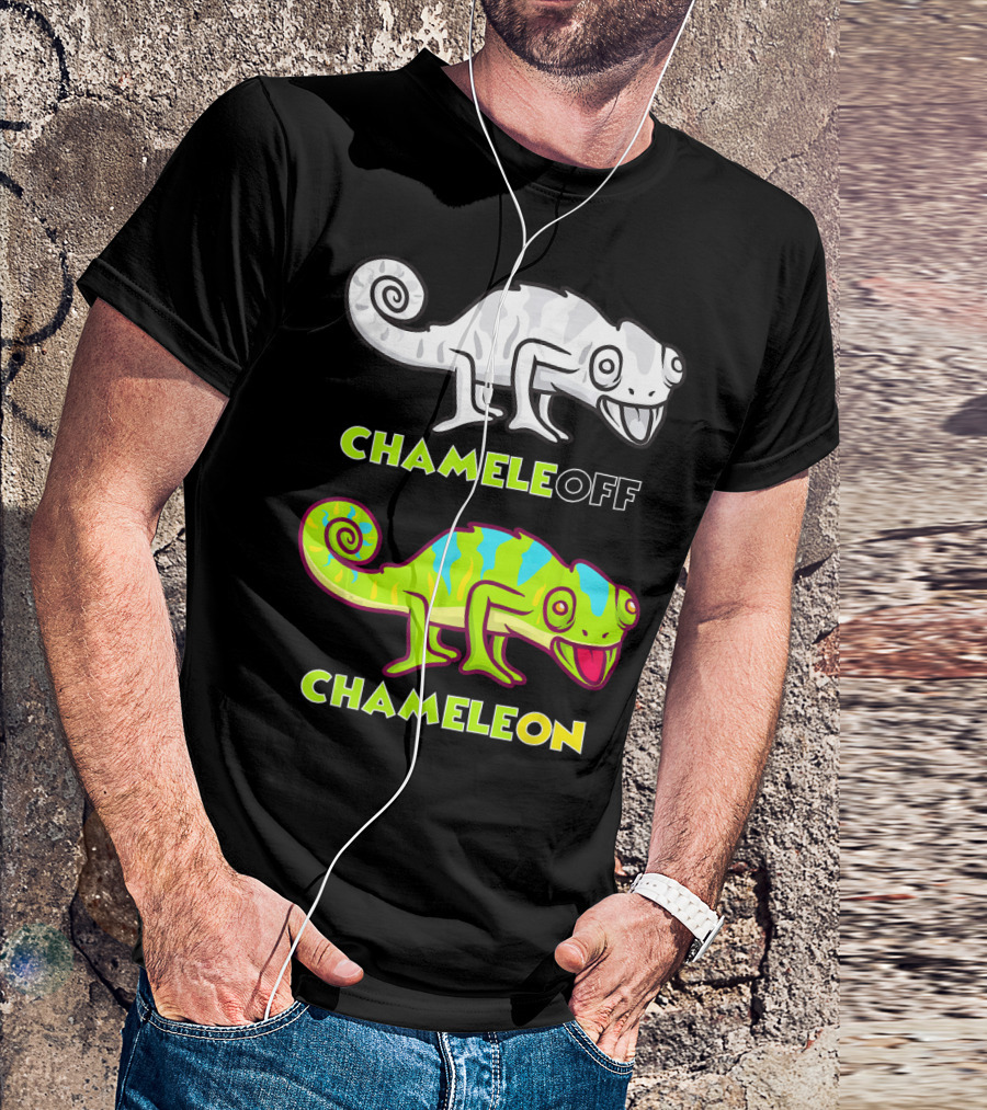 Chameleon Lizard Funny Pun Chameleon Off Chameleon On T-Shirt