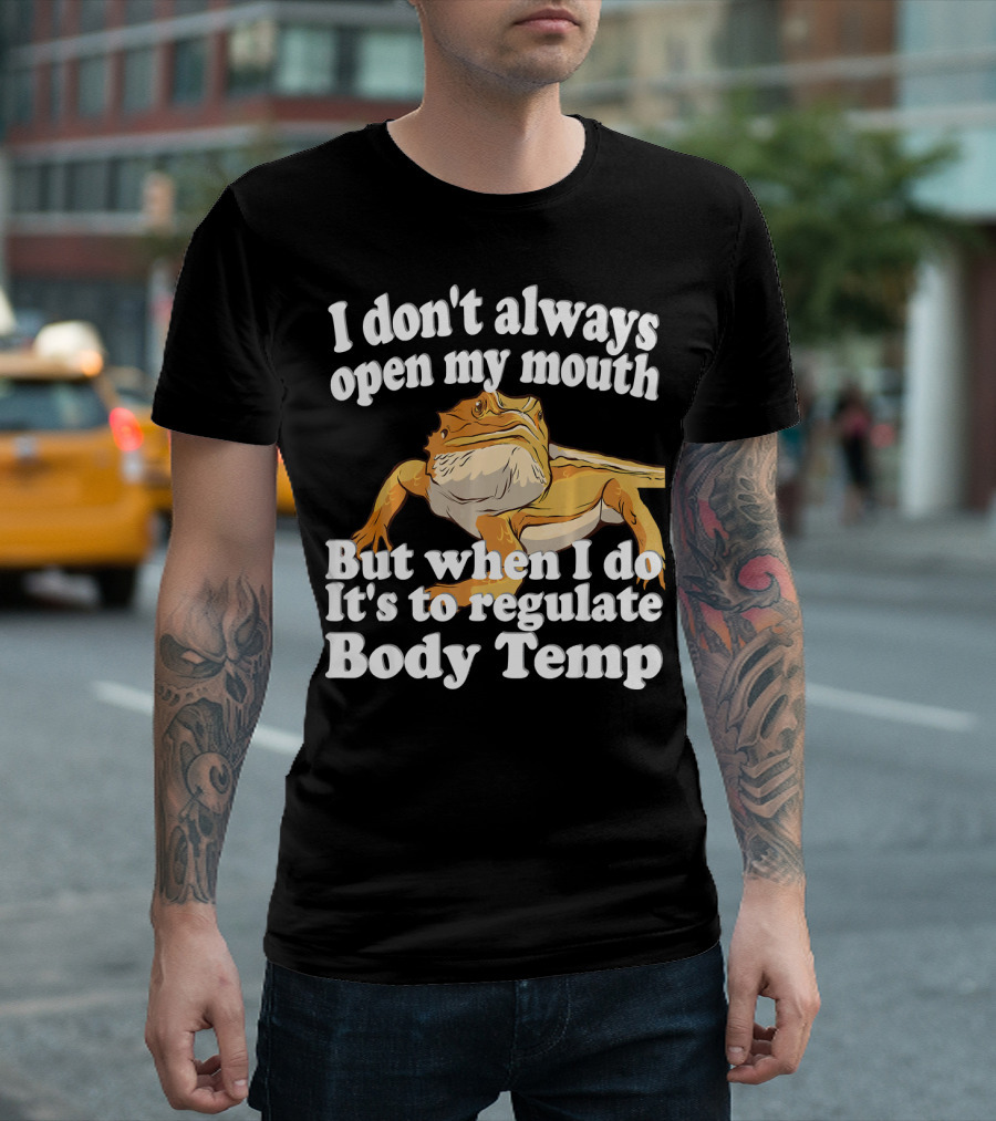 Bearded Dragon Body Temperature Regulation Open Mouth Fact T-Shirt