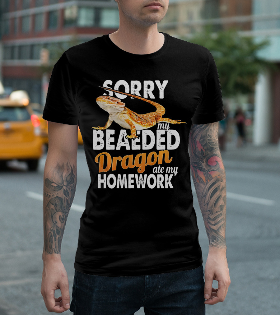 Sorry My Beaded Dragon Ate My Homework T-Shirt