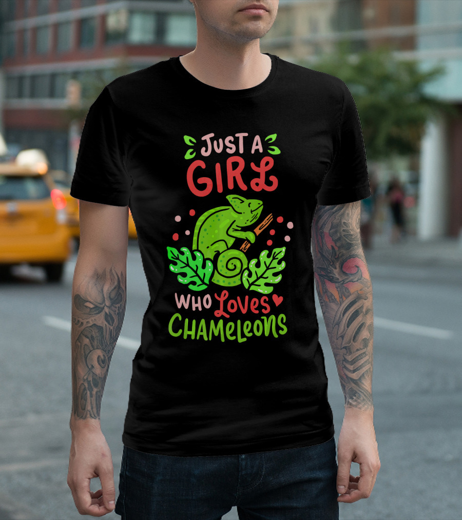Just a Girl Who Loves Chameleons T-Shirt
