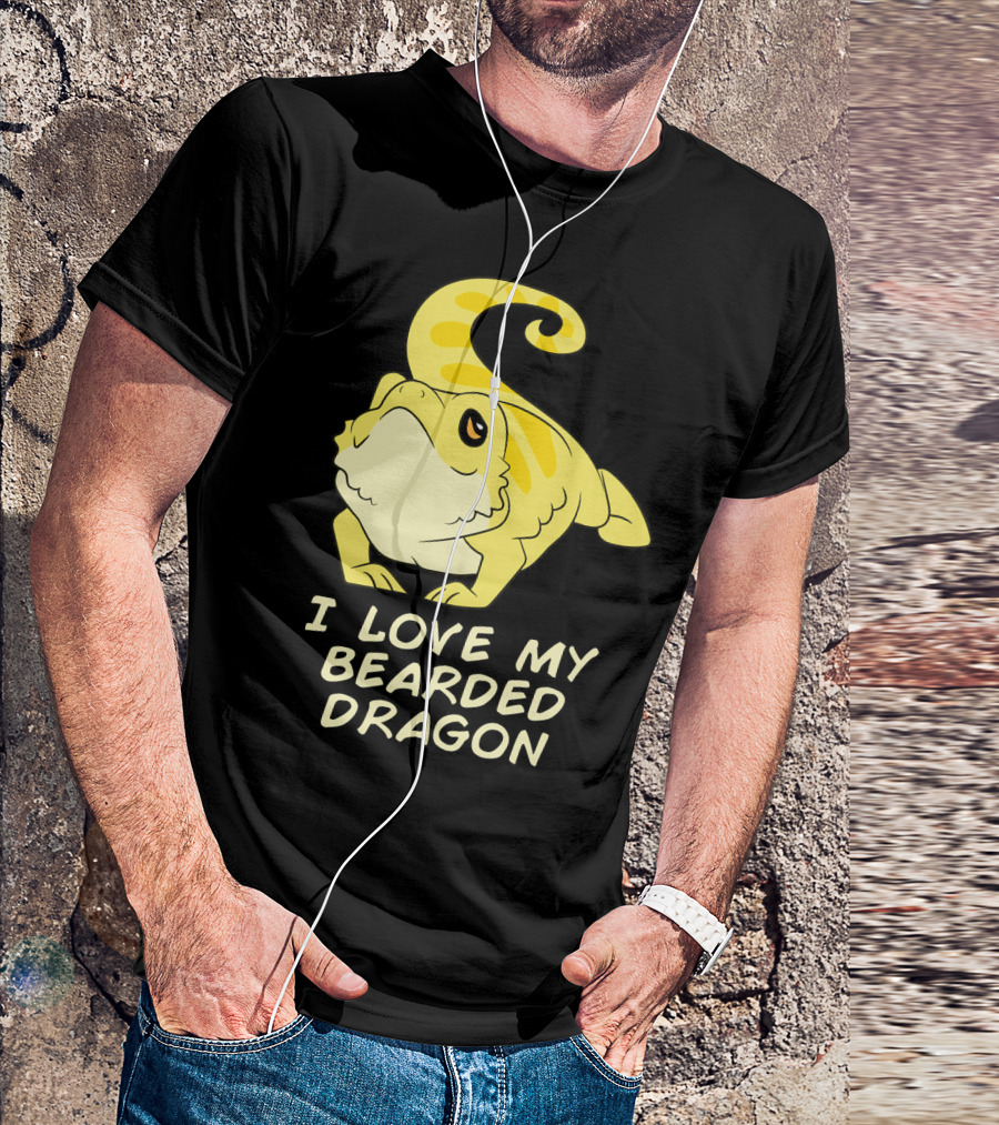 I Love My Bearded Dragon Beardy T-Shirt