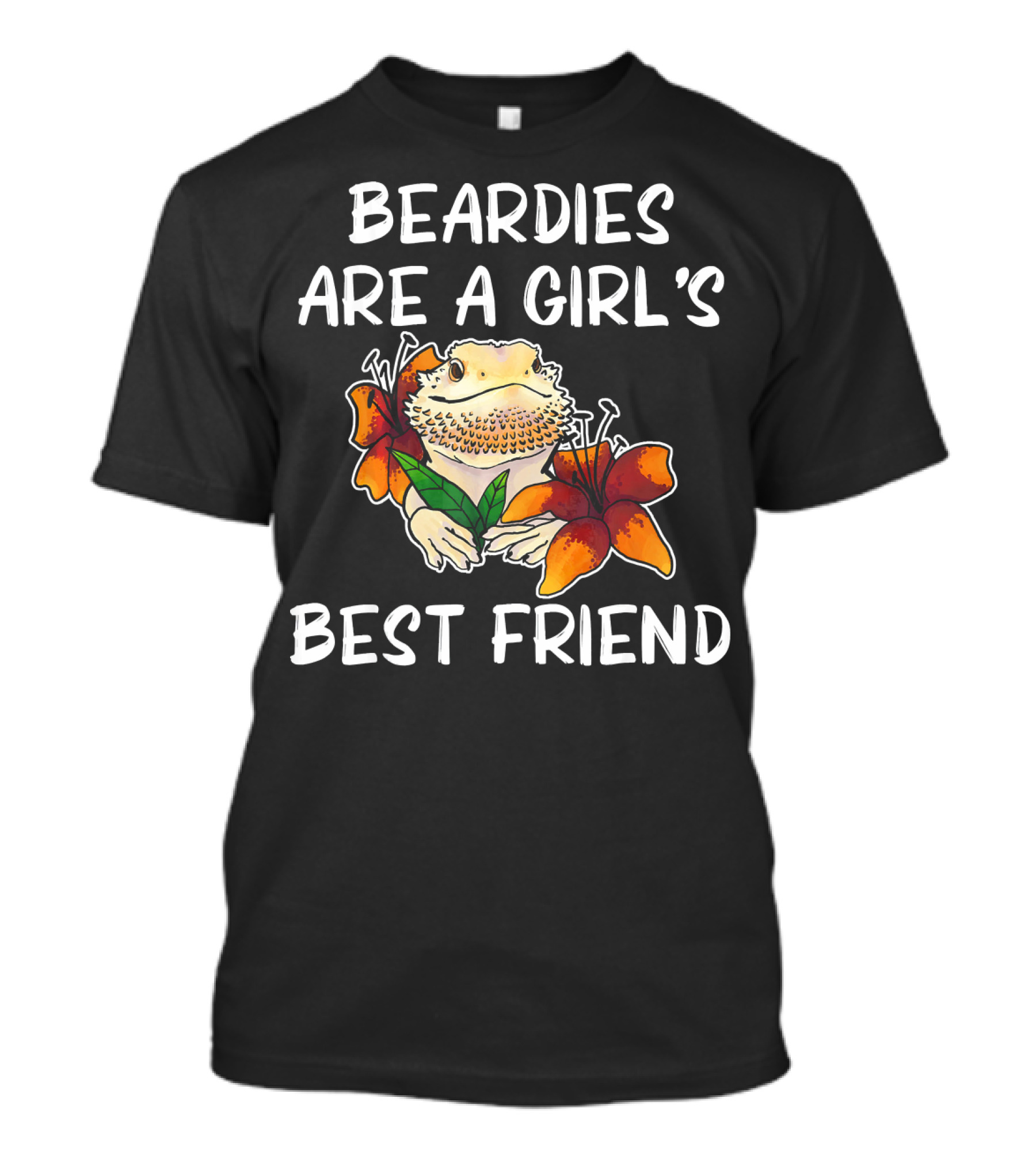 Beardies Are A Girl's Best Friend Bearded Dragon Lizard Reptile T-Shirt
