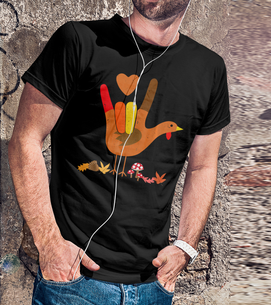 ASL I Love You Thanksgiving Turkey With Autumn Leaves And Heart T-Shirt