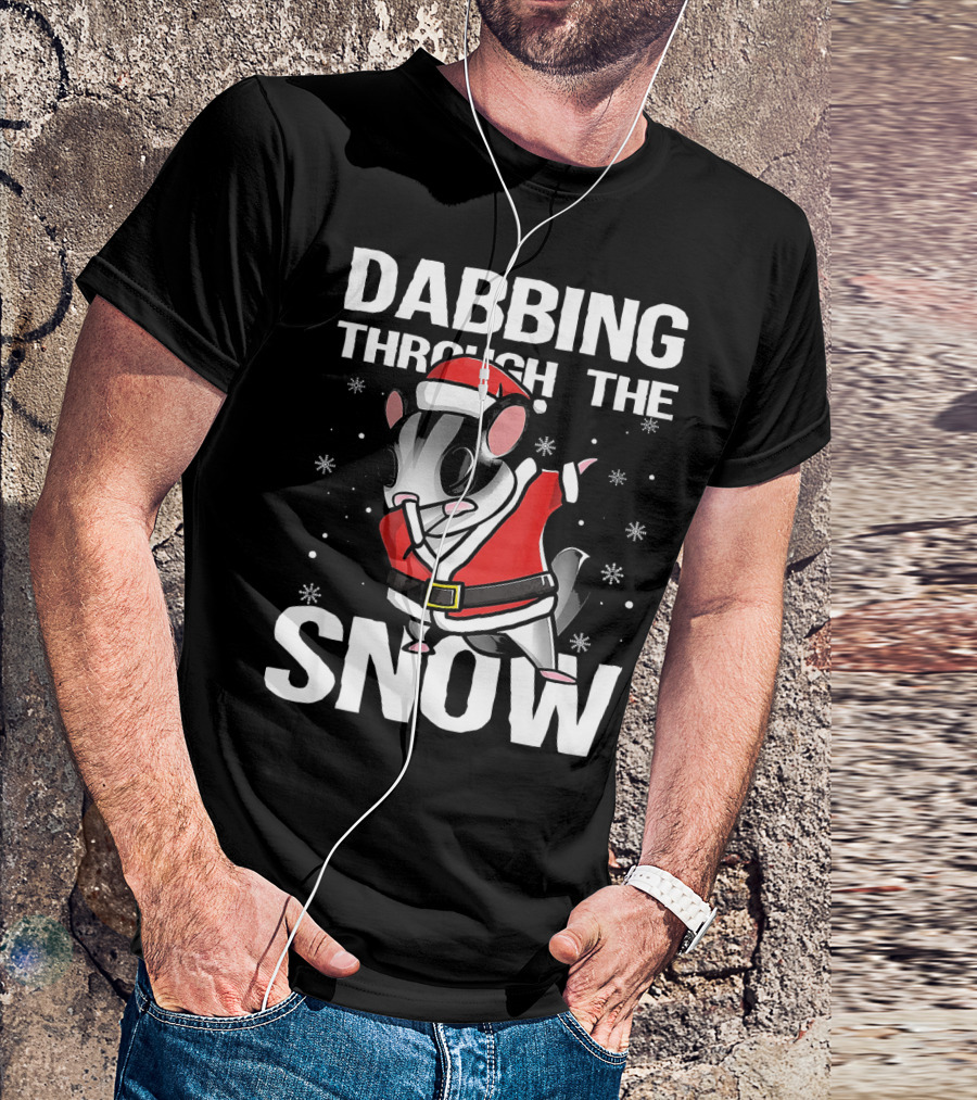 Dabbing Through The Snow Christmas Dabbing Sugar Glider Santa Cla T-Shirt