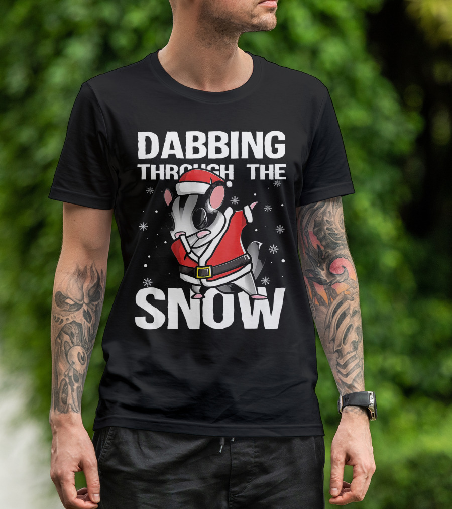 Dabbing Through The Snow Christmas Dabbing Sugar Glider Santa Cla T-Shirt