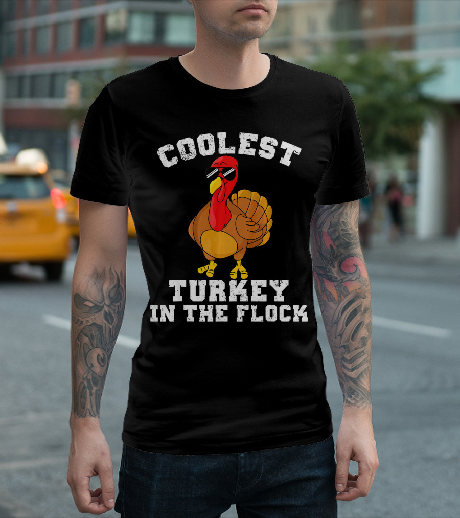 Coolest Turkey In The Flock Boys Thanksgiving Toddl T-Shirt