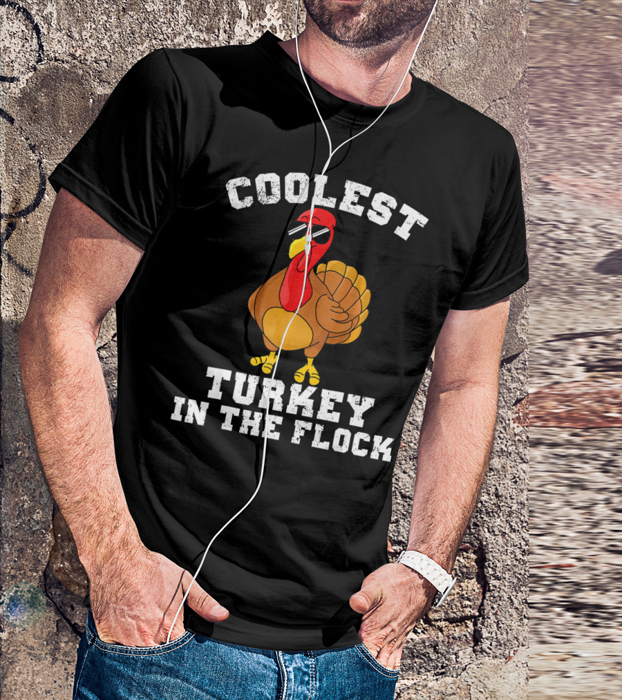 Coolest Turkey In The Flock Boys Thanksgiving Toddl T-Shirt