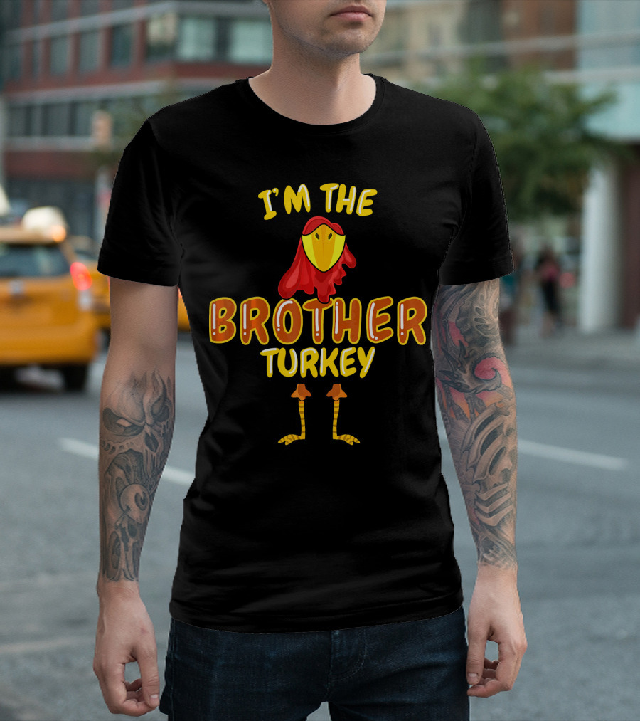 I'm The Brother Turkey Matching Family PJs T-Shirt