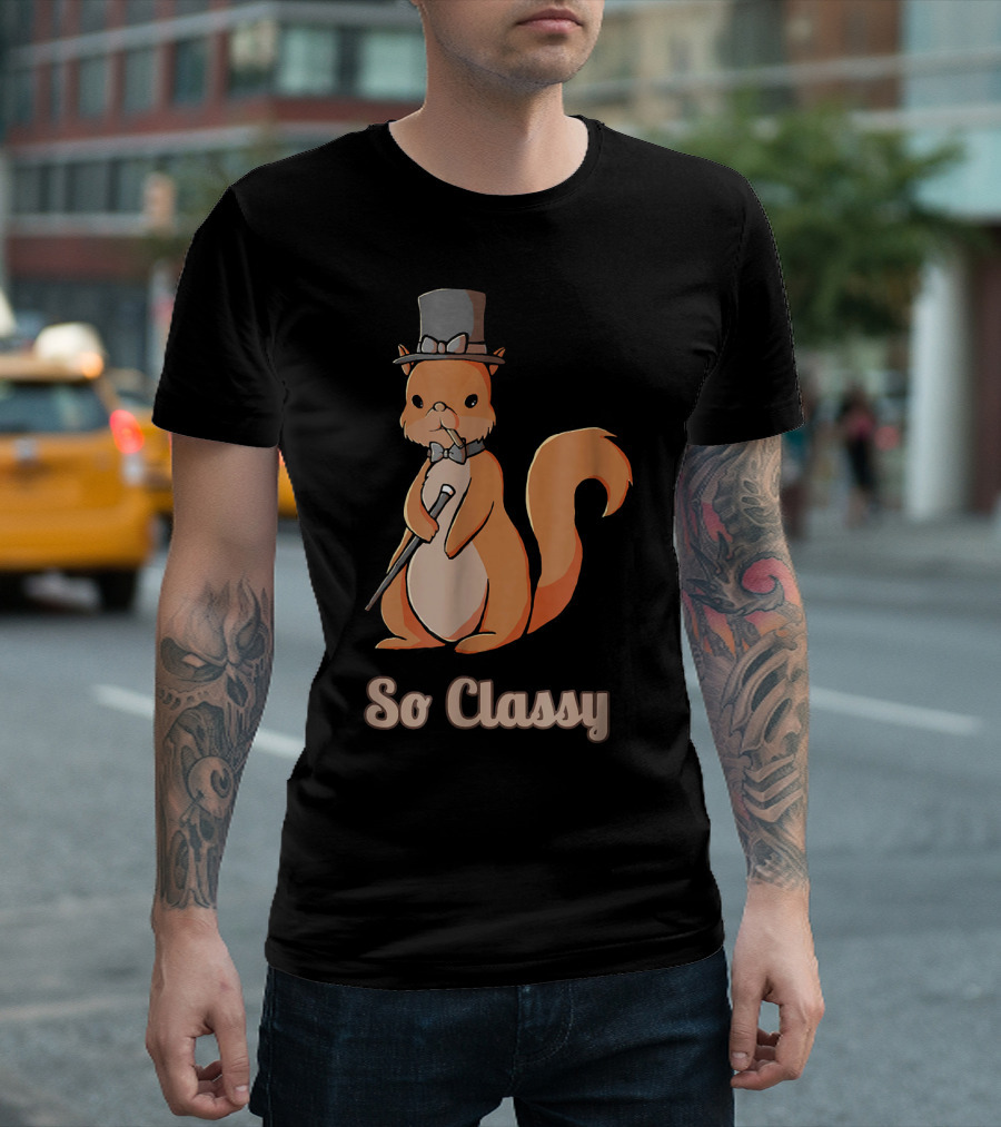 Cute Cartoon Dapper Squirrel So Classy T-Shirt