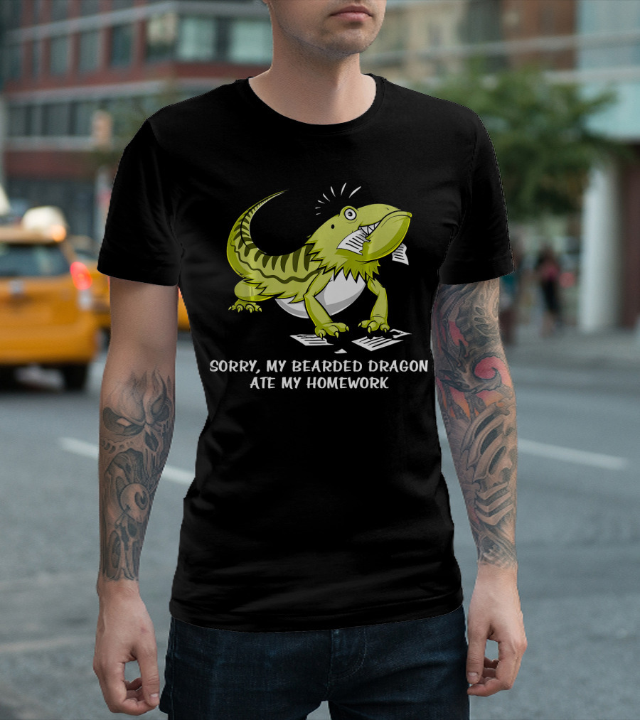 Sorry My Bearded Dragon Ate My Homework Funny Liz T-Shirt