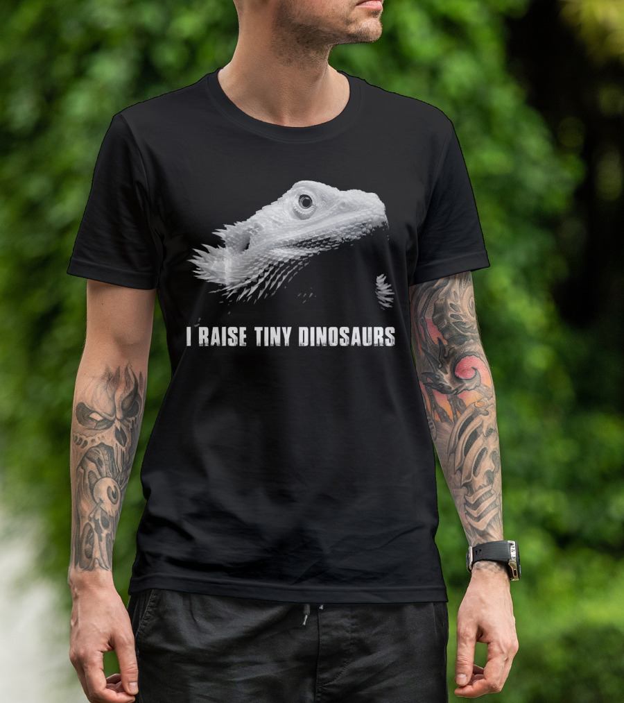 Bearded Dragon Lizard Lover I Raise Tiny Dinosaurs T-Shirt
