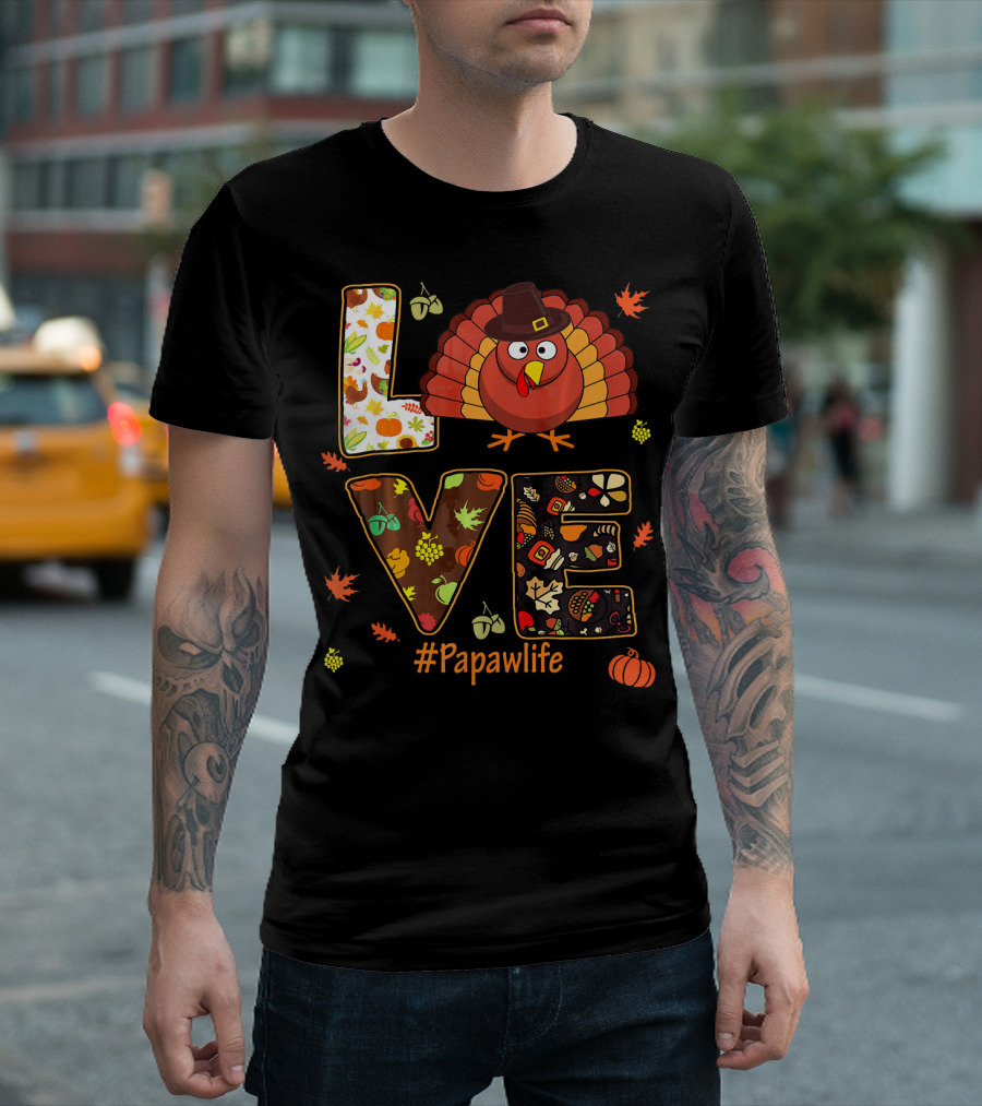 Love Turkey Papaw #Papawlife Thanksgiving Autumn Leaves Pumpkins Acorns T-Shirt