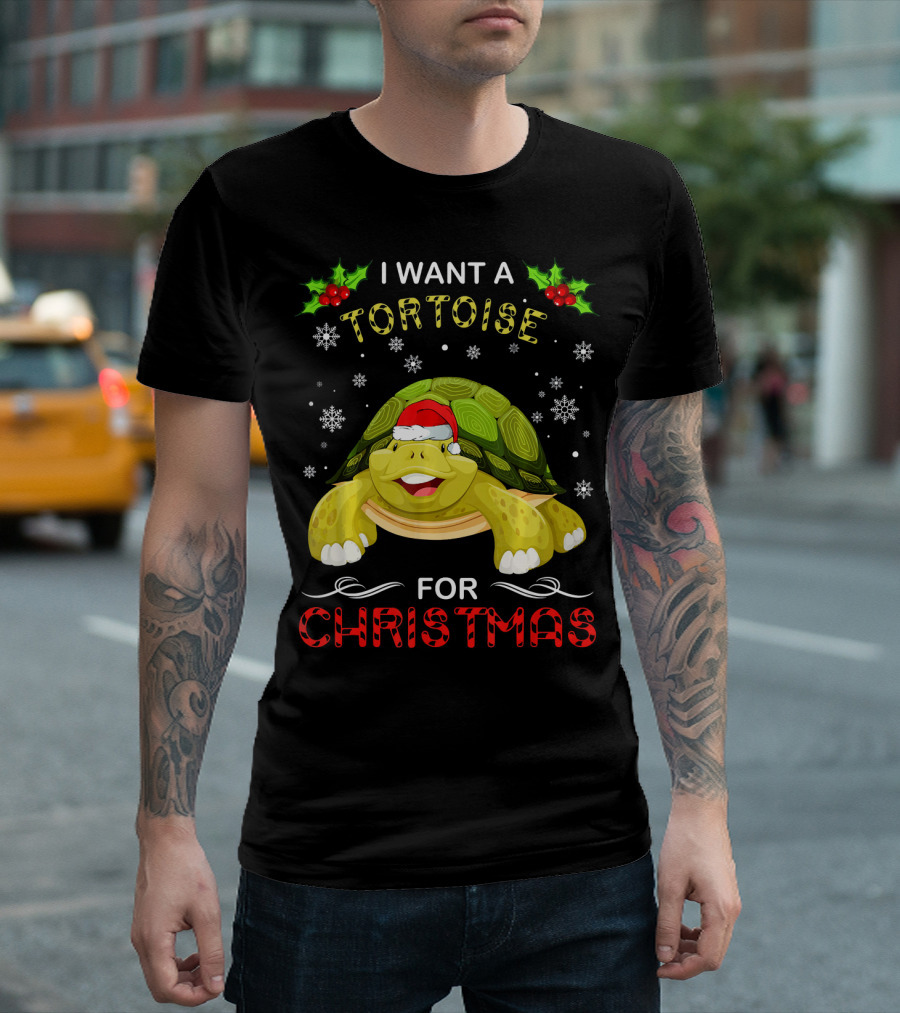 I Want A Tortoise For Christmas T-Shirt