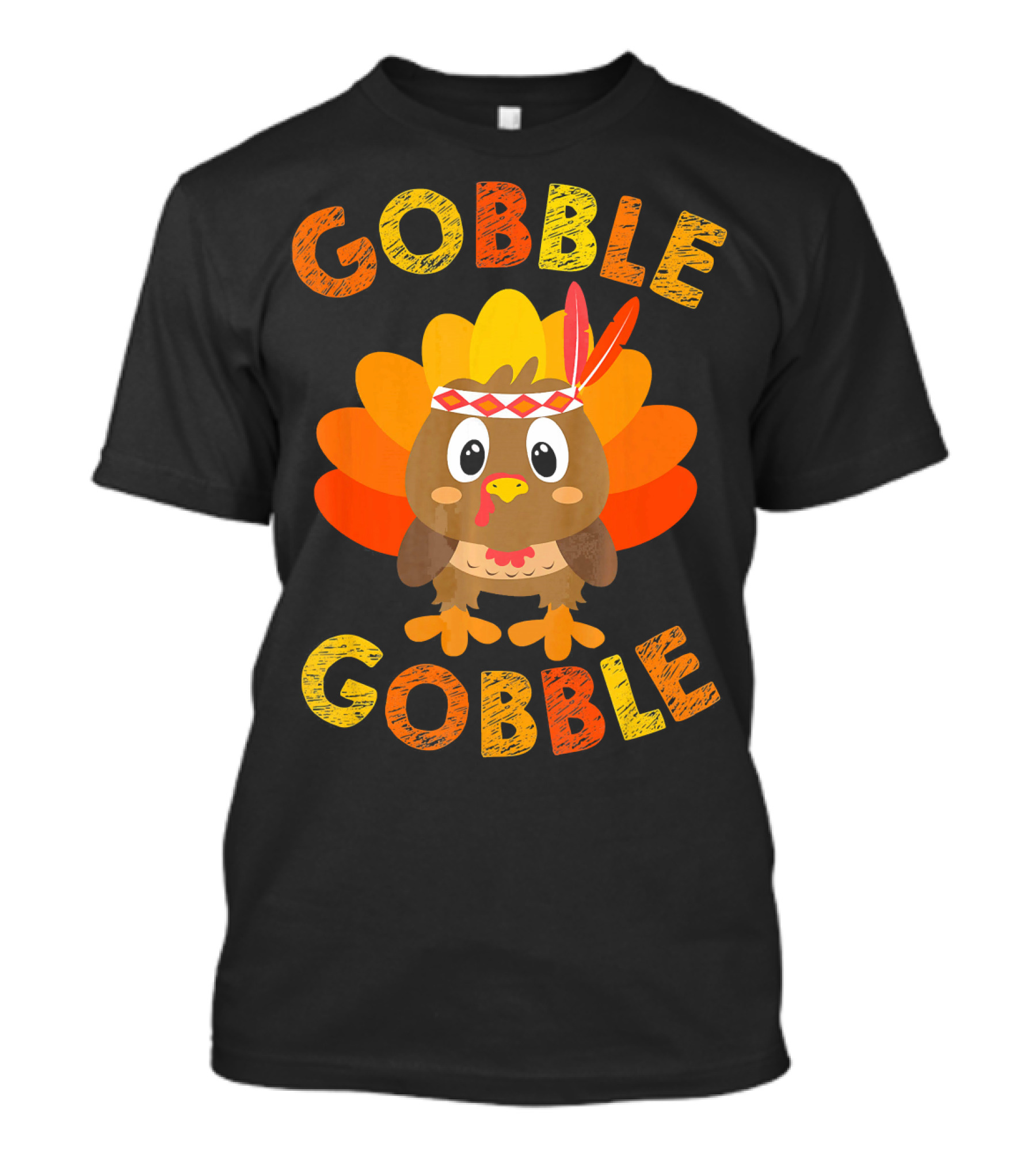 Gobble Gobble Turkey With Feather Headband And Colorful Tail T-Shirt