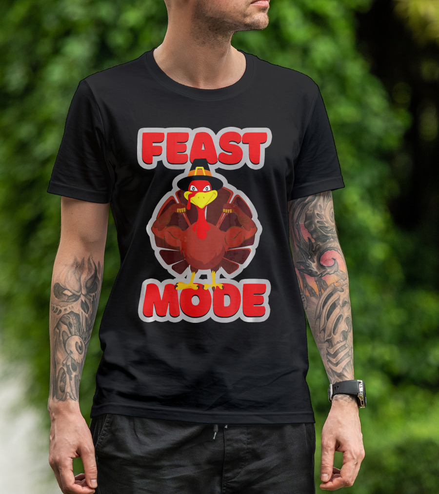 Feast Mode Thanksgiving Turkey Strong Arm Pose T-Shirt
