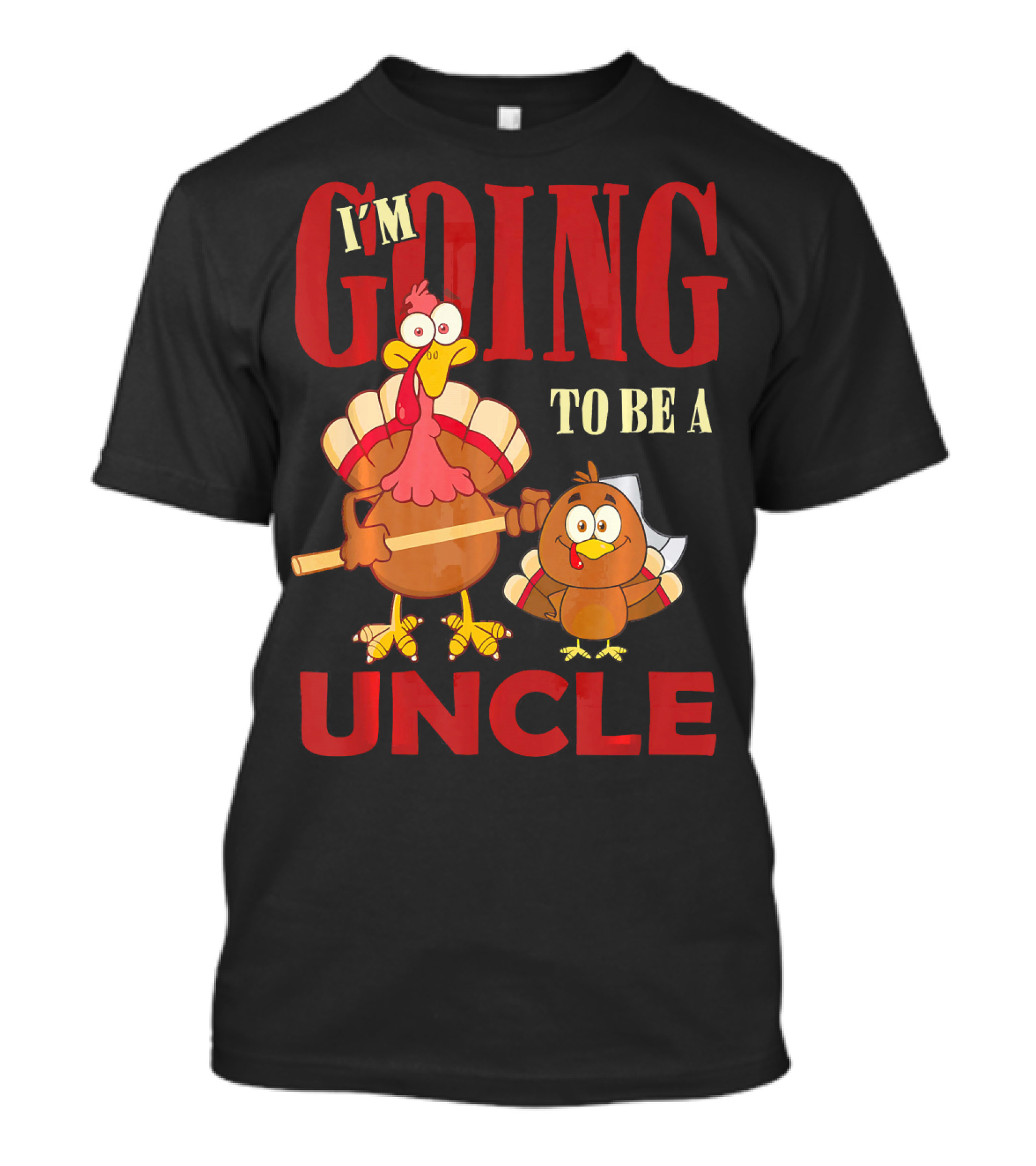 I'm Going To Be A UNCLE Family Turkey Day T-Shirt