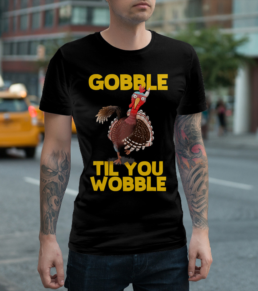 GOBBLE TIL YOU WOBBLE Turkey with Santa Hat T-Shirt