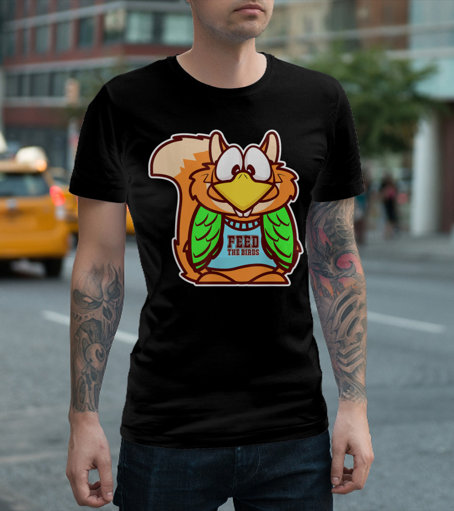 Funny Smart Hungry Squirrel Feed The Birds T-Shirt