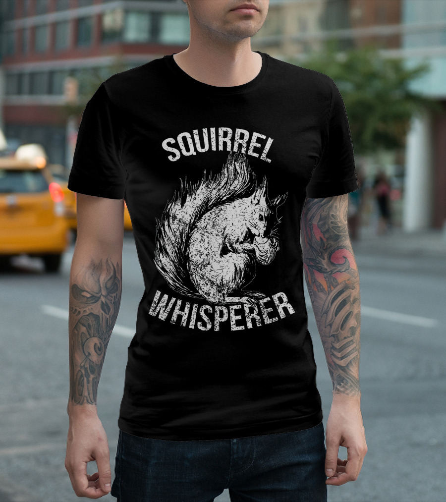 Squirrel Whisperer Funny Animal T-Shirt