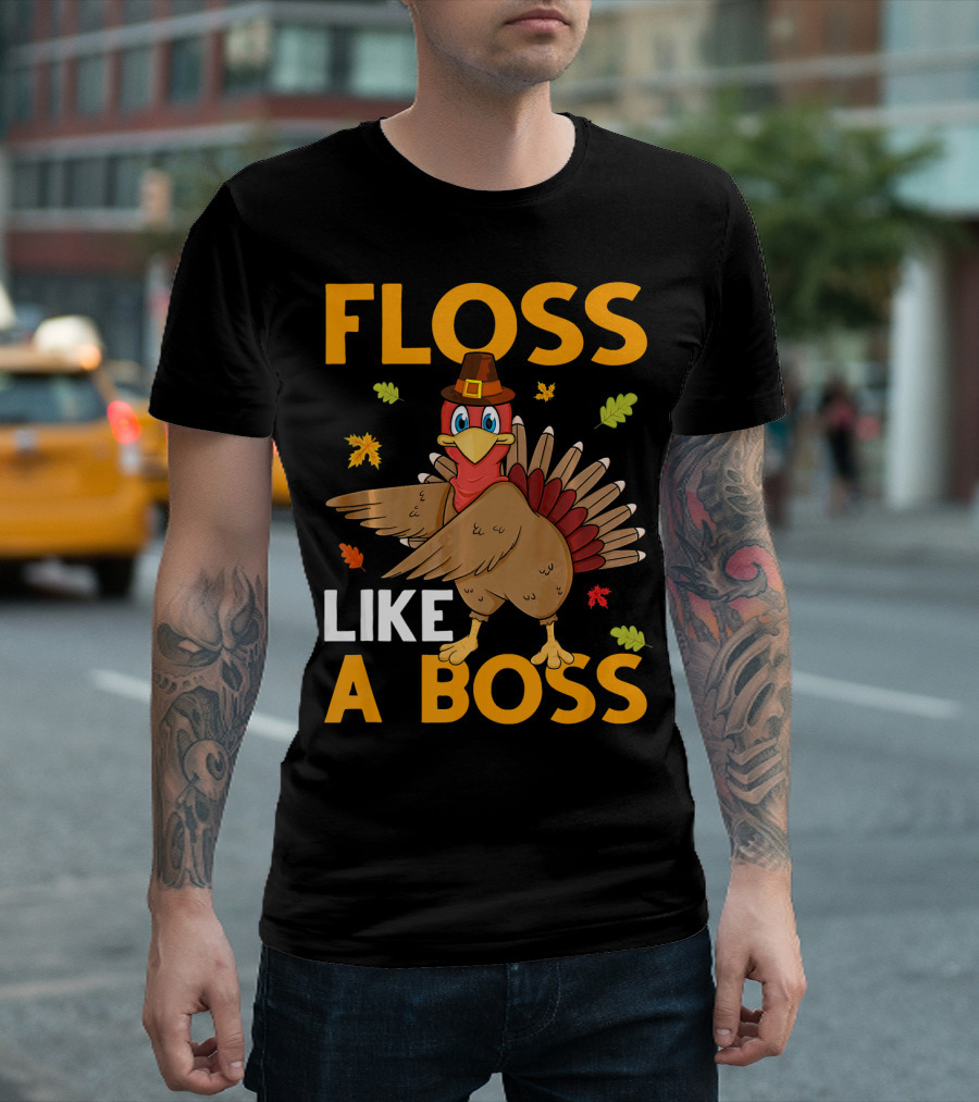 Floss Like A Boss Thanksgiving Turkey Dance with Autumn Leaves T-Shirt