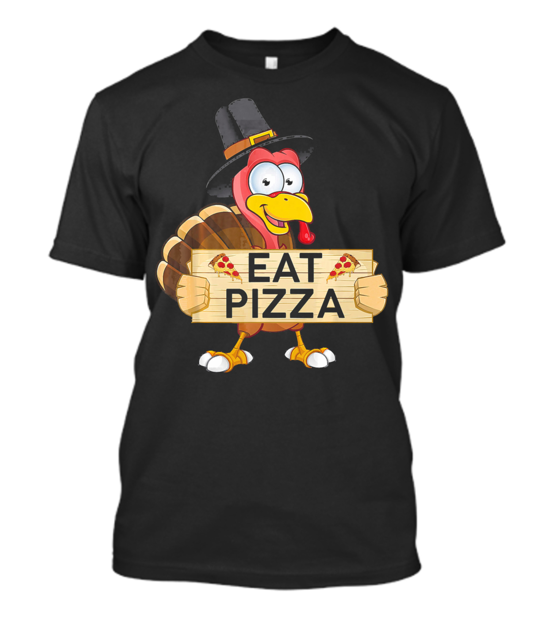 Eat Pizza Funny Turkey Thanksgiving Pizza Lovers T-Shirt
