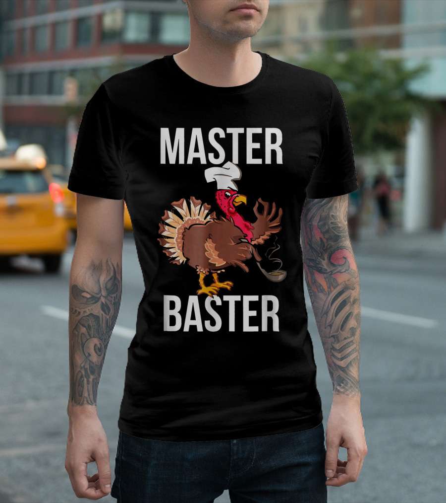 Master Baster Funny Thanksgiving Turkey Chef T-Shirt
