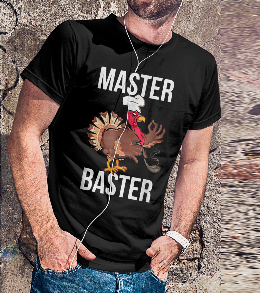 Master Baster Funny Thanksgiving Turkey Chef T-Shirt